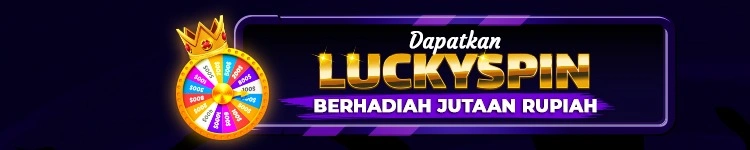 LUCKYSPIN BERHADIAH JUTAAN RUPIAH